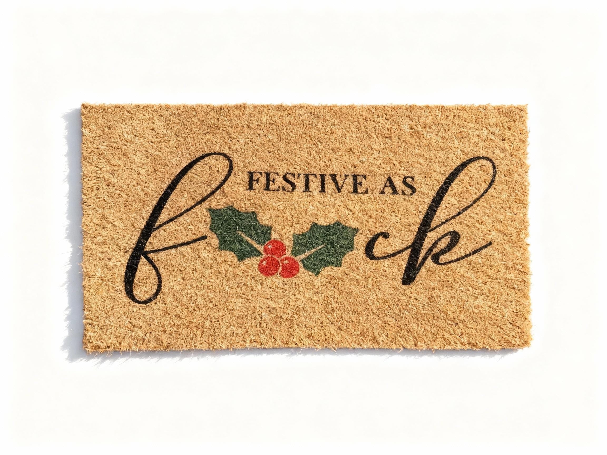 Funny Christmas Coir Doormat – 'Festive as Fuck' Holiday Welcome Mat